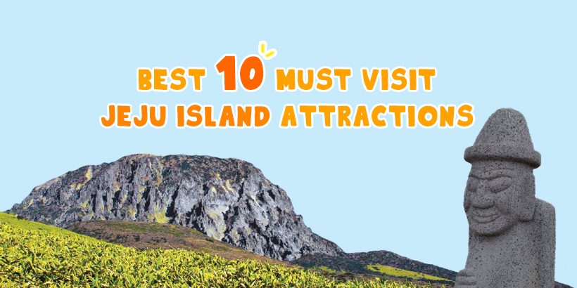 10 must see attractions on jeju island 3